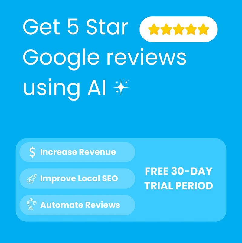 Get 5 Star Google Reviews using AI. Increase revenue, improve local SEO, automatate reviews.